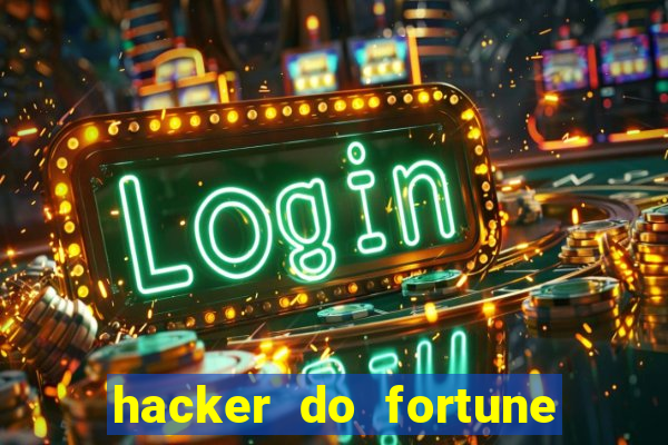 hacker do fortune tiger grátis